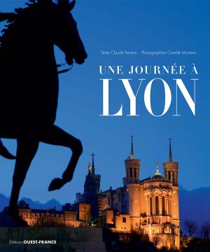 Une Journée à Lyon