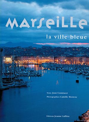 Marseille la ville bleue